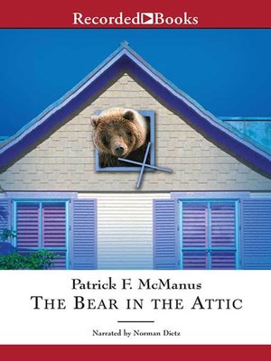 cover image of The Bear in the Attic